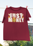 JUST MONEY SUMMER MONEY T-SHIRT (MAROON)