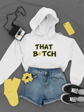 THAT B*TCH MONEY (WHITE)